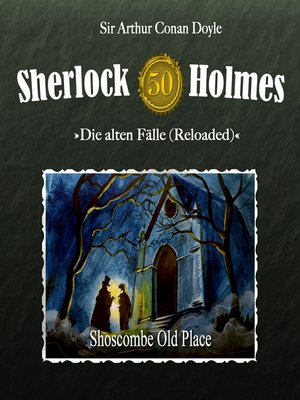 cover image of Sherlock Holmes, Die alten Fälle (Reloaded), Fall 50